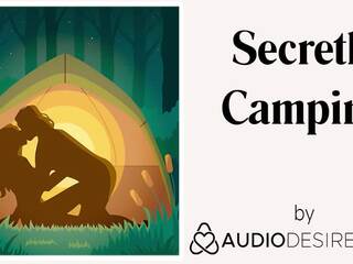 Secretly camping (erotic audio ポルノの のために 女性たち, セクシー asmr)