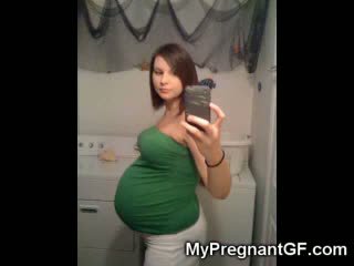 see girlfriends hot, pregnant you